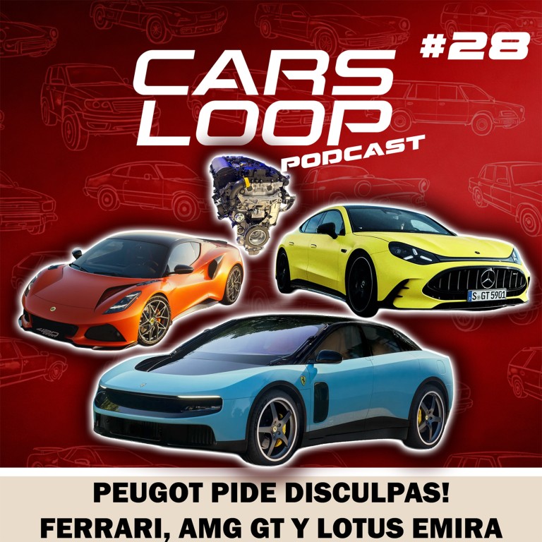 Peugeot mata el PureTech, el Ferrari Luce y el AMG GT nos dejan sin palabras y Lotus reivindica la gasolina – Carsloop Podcast #28