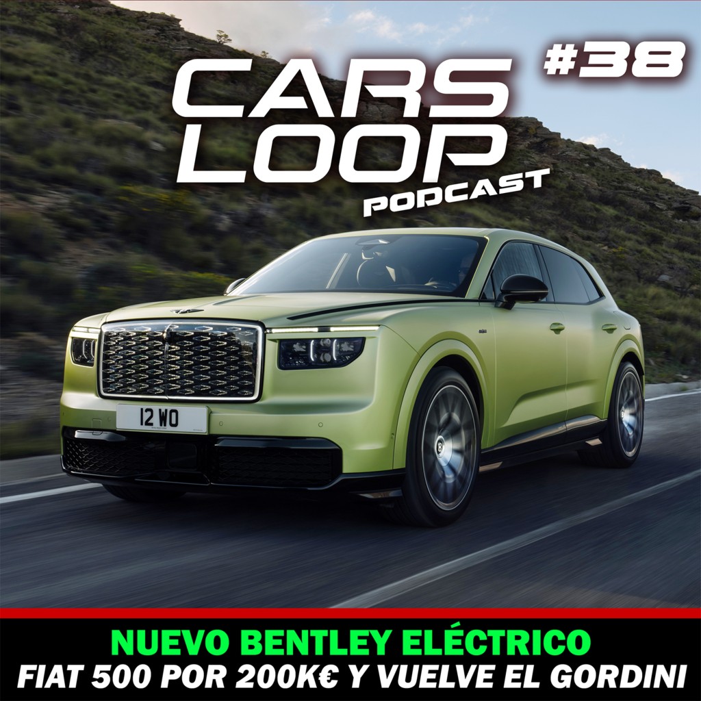 NUEVO BENTLEY ELÉCTRICO, el Fiat 500 vuelve como restomod y pillan 49 «plantitas» en un maletero